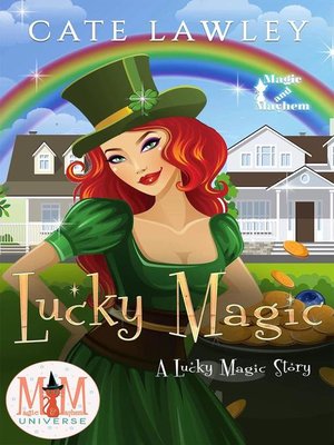 cover image of Magic and Mayhem Universe: Lucky Magic, #1